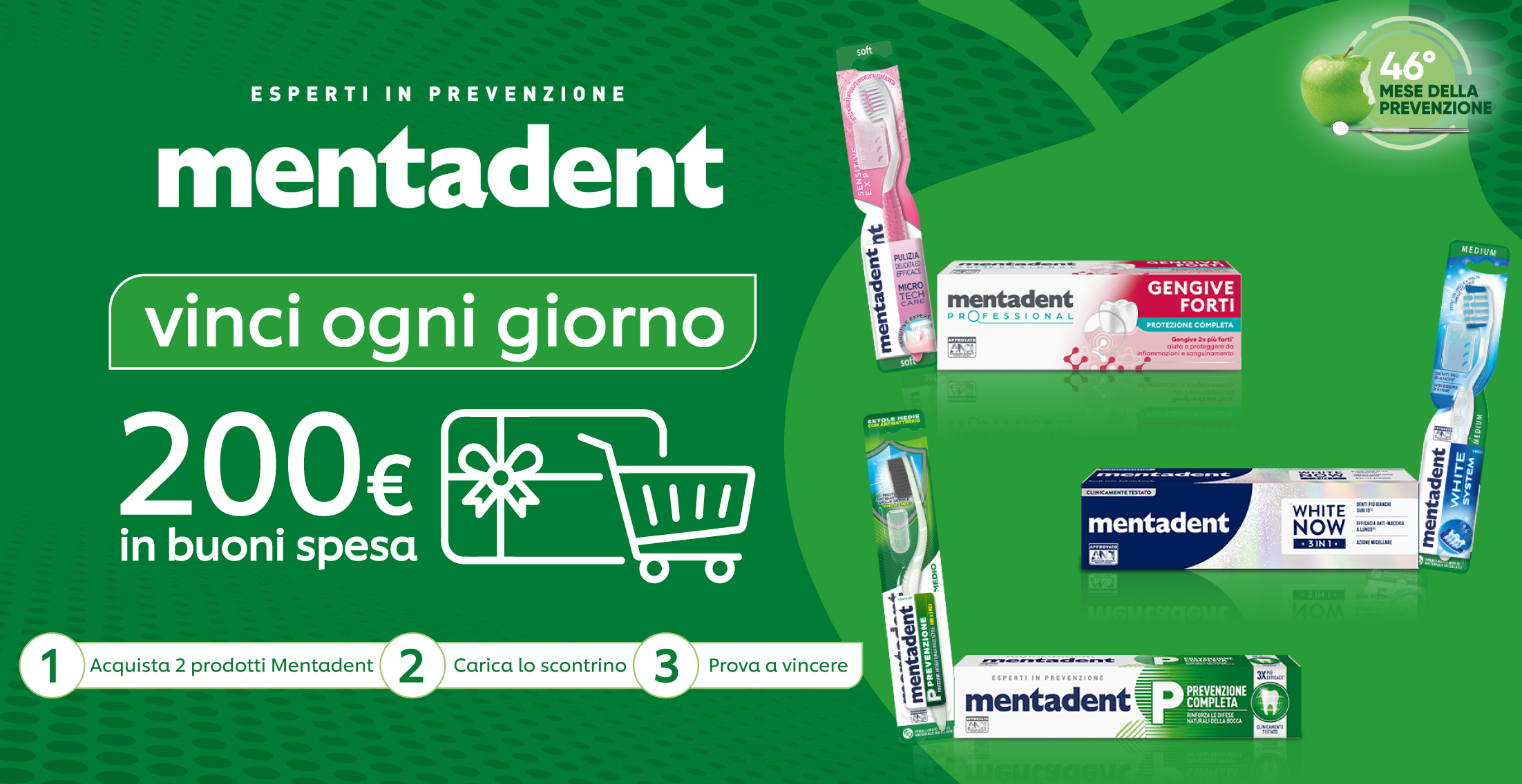 Immagine desktop col titolo della meccanica Concorso La prevenzione che vale: Con l'acquisto di 2 prodotti mentadent a scelta e prova a vincere ogni giorno un buono spesa da 200€